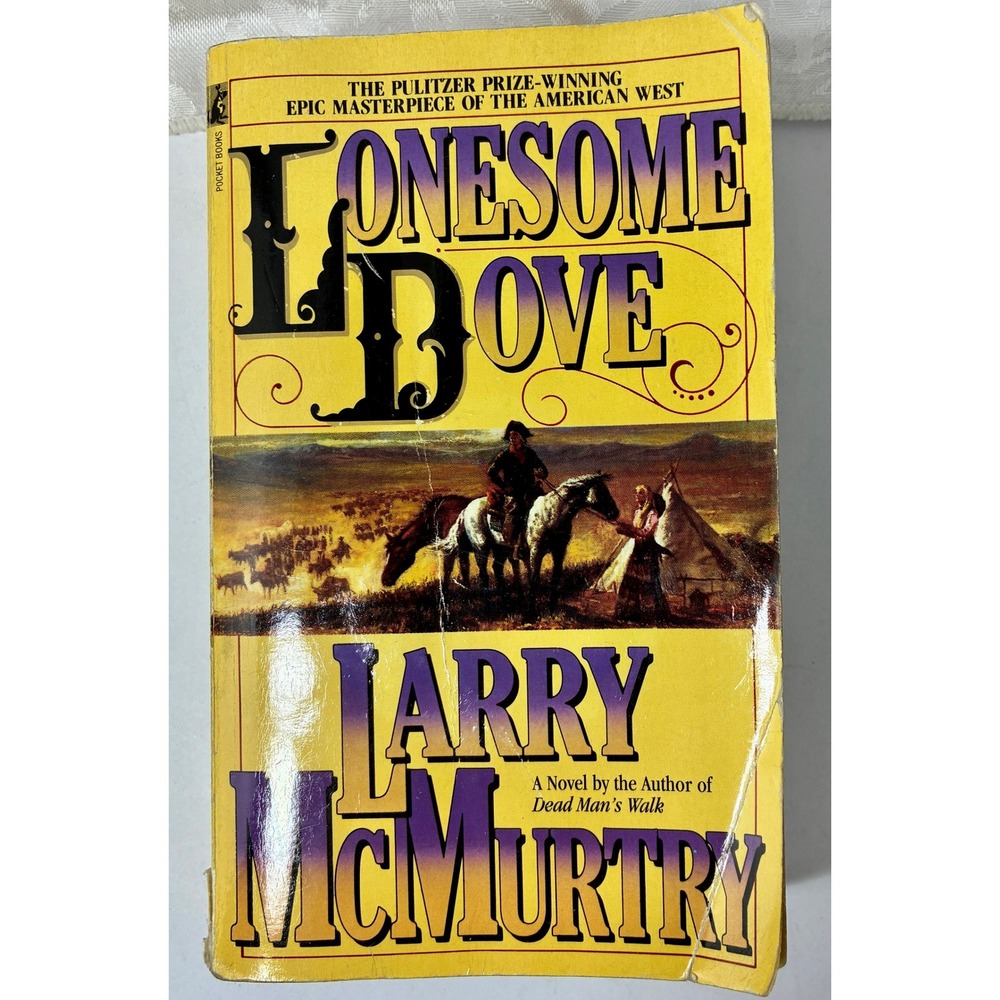 Lonesome Dove Larry McMurtry First Pocket Books Printing August 1986 Paperback